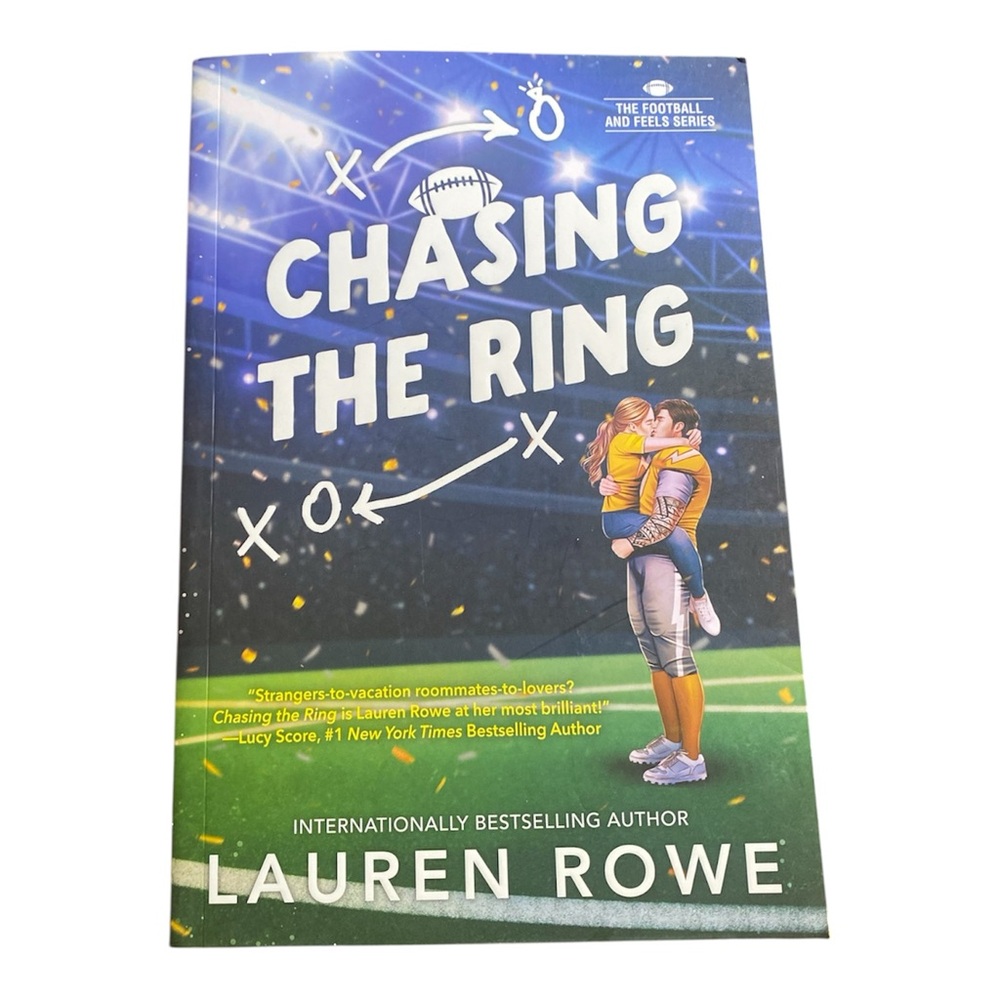 Chasing the Ring: (Football and Feels) by Lauren Rowe (Paperback)